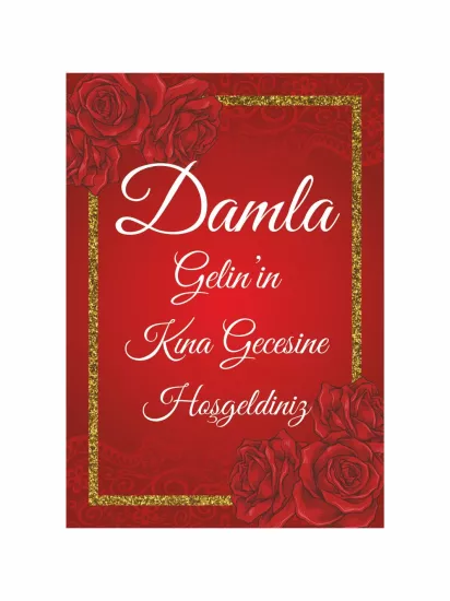 Kına Gecesi Gelin Davet Karşılama Panosu Kırmızı Gül Konsept Modelleri ve Fiyatları | Zajabaskı