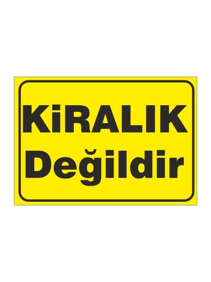 Kiralık Değildir Afişi Branda Vinil Baskı Modelleri ve Fiyatları | Zajabaskı