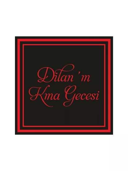 Kişiye Özel Kına Gecesi Pist Yer Kaplama Afişi Siyah Zemin Kırmızı Çerçeveli Klasik Yazı Temalı Konsept Modelleri ve Fiyatları | Zajabaskı