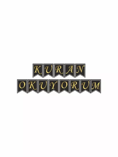 Kuran Okuyorum Flama Banner Gold Siyah Renk Modelleri ve Fiyatları | Zajabaskı