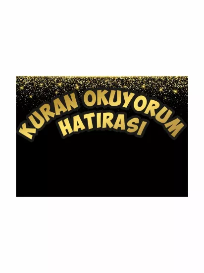 Zajabaskı | Siyah Gold Simli Kur’an Okuyorum Hatırası Afişi