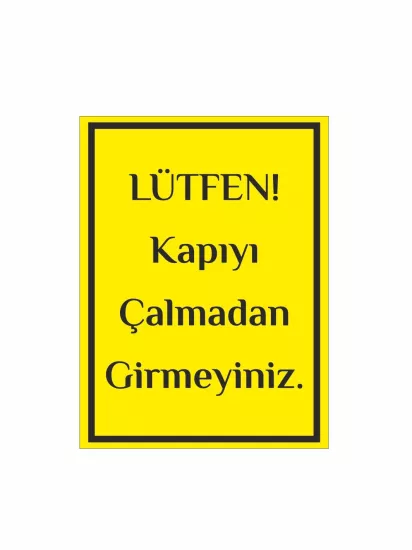 Lütfen Kapıyı Çalmadan Girmeyiniz Uyarı Levhası 15x20cm | Kapı Uyarı Levhası | Zajabaskı
