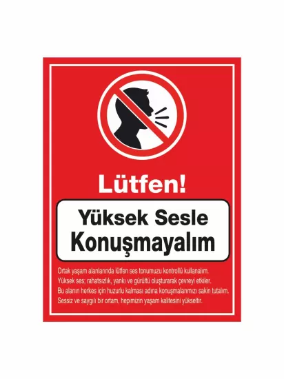 Zajabaskı – Lütfen Yüksek Sesle Konuşmayalım Uyarı Levhası 40x30 cm