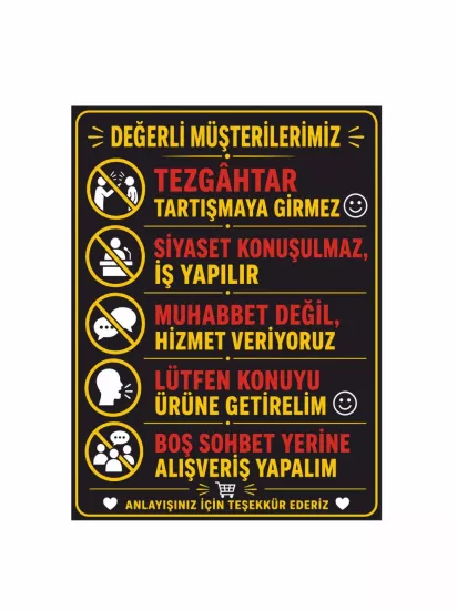 Mağaza İşyeri Dükkan Uyarı Levhası 40x30cm | İşletme Uyarı Levhası | Zajabaskı