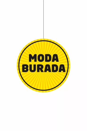 Moda Burada Mağaza Dönkartı Sarı Zeminli 30x30 cm Modelleri ve Fiyatları | Zajabaskı