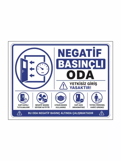 Negatif Basınçlı Oda Uyarı Levhası 40x30cm | Zajabaskı