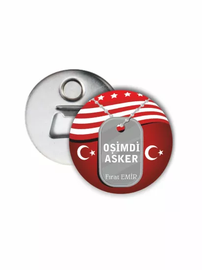 O Şimdi Asker Künye Temalı Asker Uğurlama Açacak Magnet Modelleri ve Fiyatları | Zajabaskı
