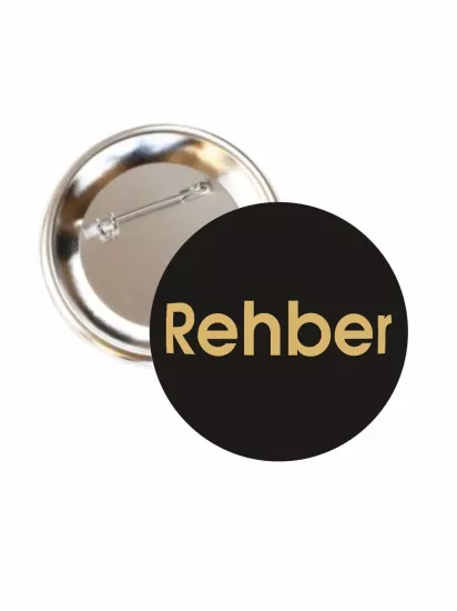 Rehber Yazılı Buton Rozet 58mm | Zaja Baskı
