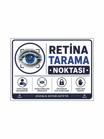 Retina Tarama Noktası Uyarı Levhası 40x30cm | Zajabaskı