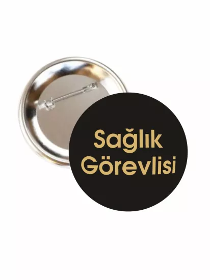 Sağlık Görevlisi Buton Rozet 58mm | Zaja Baskı