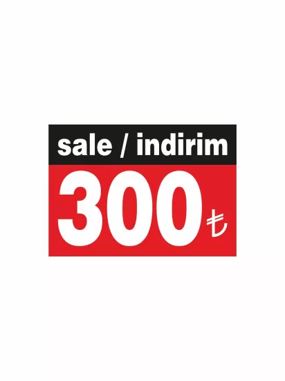 Sale İndirim 300 TL Yazılı PVC Kaplama Fiyat Etiketi Modelleri ve Fiyatları | ZajaBaskı