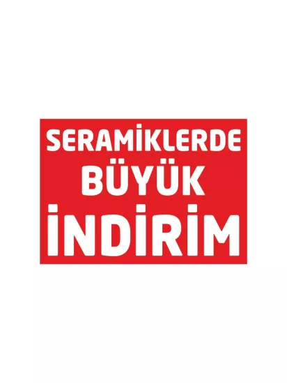 Seramiklerde Büyük İndirim Afişi Modelleri ve Fiyatları | Branda Vinil Baskı Zajabaski