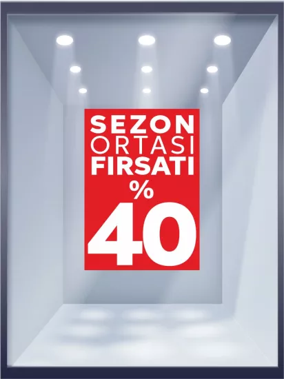 Sezon Ortası Fırsatı %40 Vitrin Folyo Baskısı | Zajabaskı
