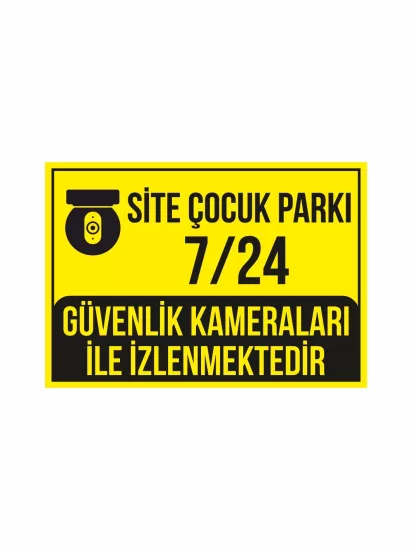 Site Çocuk Parkı 7-24 Güvenlik Kameraları ile İzlenmektedir Uyarı Levhası Modelleri ve Fiyatları | ZajaBaskı