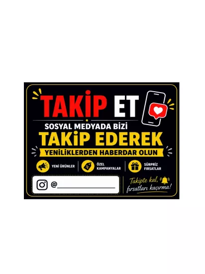 Sosyal Medyada Bizi Takip Et Uyarı Levhası 40x30cm | Mağaza ve İşyeri Levhası | Zajabaskı