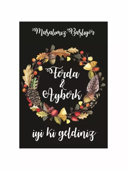 Söz Nişan Düğün Ayaklı Karşılama Panosu Modelleri ve Fiyatları – Siyah Zemin Sonbahar Yapraklı Çelenk Konsept Romantik Tasarım | Zajabaskı
