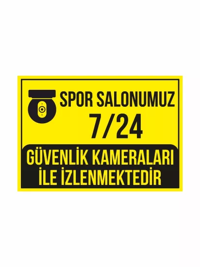 Spor Salonumuz 7-24 Güvenlik Kameraları ile İzlenmektedir Uyarı Levhası Modelleri ve Fiyatları | ZajaBaskı