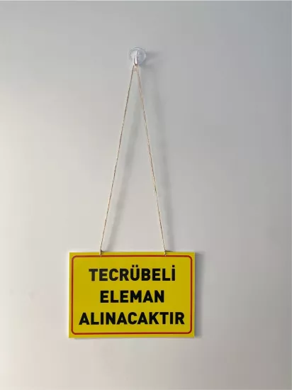 Tecrübeli Eleman Alınacaktır Levhası | Mağaza Personel Alım Levhası 20x30cm | Zajabaskı
