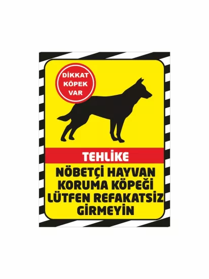Tehlike Nöbetçi Hayvan Koruma Köpeği Uyarı Levhası Sarı Zemin Modelleri ve Fiyatları | Zajabaskı