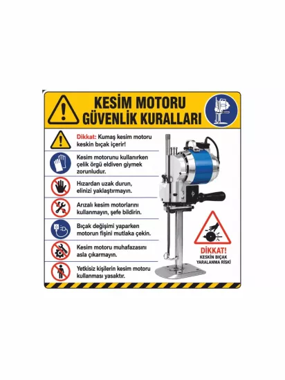 Tekstil Atölyesi Kesim Motoru Güvenlik Uyarı Levhası 40x40cm | Zajabaskı