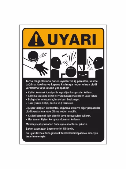 Torna Tezgâhı Uyarı Levhası 40x30 cm | Zajabaskı