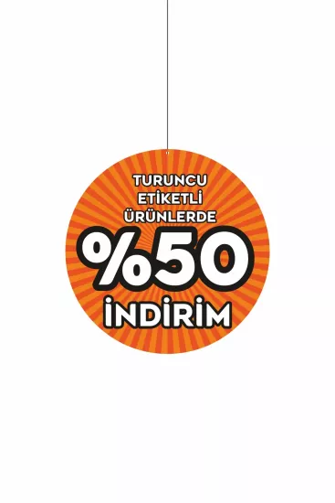 Turuncu Etiketli Ürünlerde %50 İndirim Mağaza Dönkartı Modelleri ve Fiyatları | Zajabaskı
