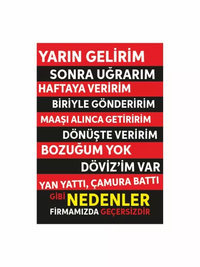 Veresiye Teklif Etmeyiniz Uyarı Levhası Bahane Maddeler 40x30 Foreks Modelleri ve Fiyatları | ZajaBaskı