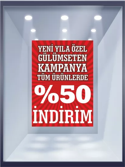 Yeni Yıla Gülümseten Kampanya %50 İndirim Vitrin Folyo Baskısı | Zajabaskı
