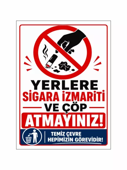 Yerlere Sigara İzmariti ve Çöp Atmayınız | Zajabaskı