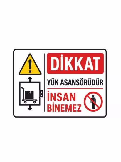 Yük Asansörüdür Uyarı Levhası 40x30cm | Asansör Güvenlik Levhası | Zajabaskı