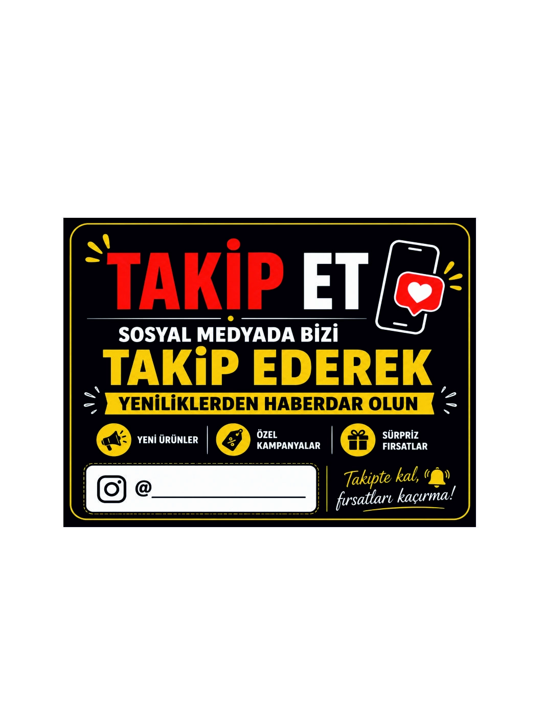 Sosyal Medyada Bizi Takip Et Mağaza İşyeri Dükkan Uyarı Levhası 40x30cm Foreks Üzeri Folyo Baskı