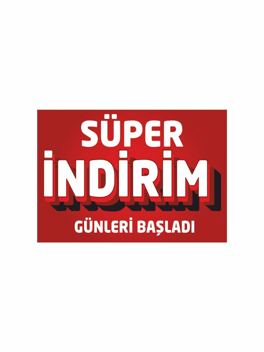 Süper İndirim Günleri Başladı Mağaza Afişi Branda Vinil Baskı