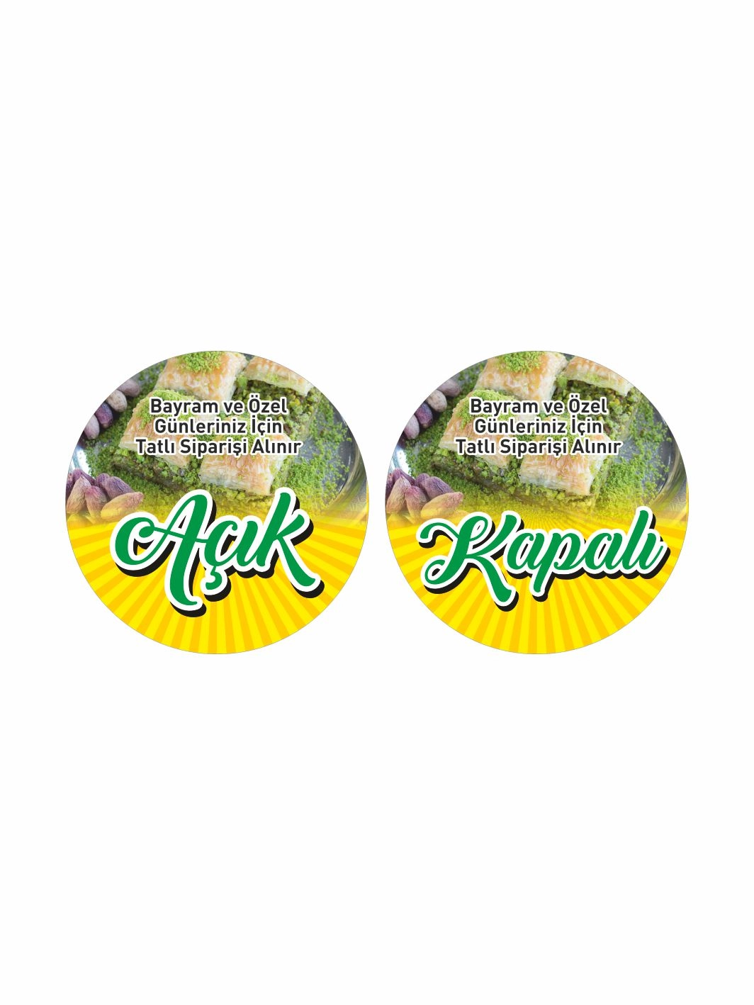 Tatlı Siparişi Alınır Açık Kapalı Levhası