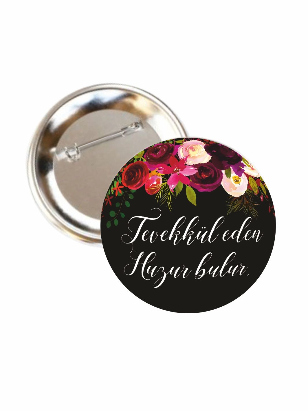 Tevekkül Eden Huzur Bulur Buton Rozet 58mm İğneli Yaka Rozeti