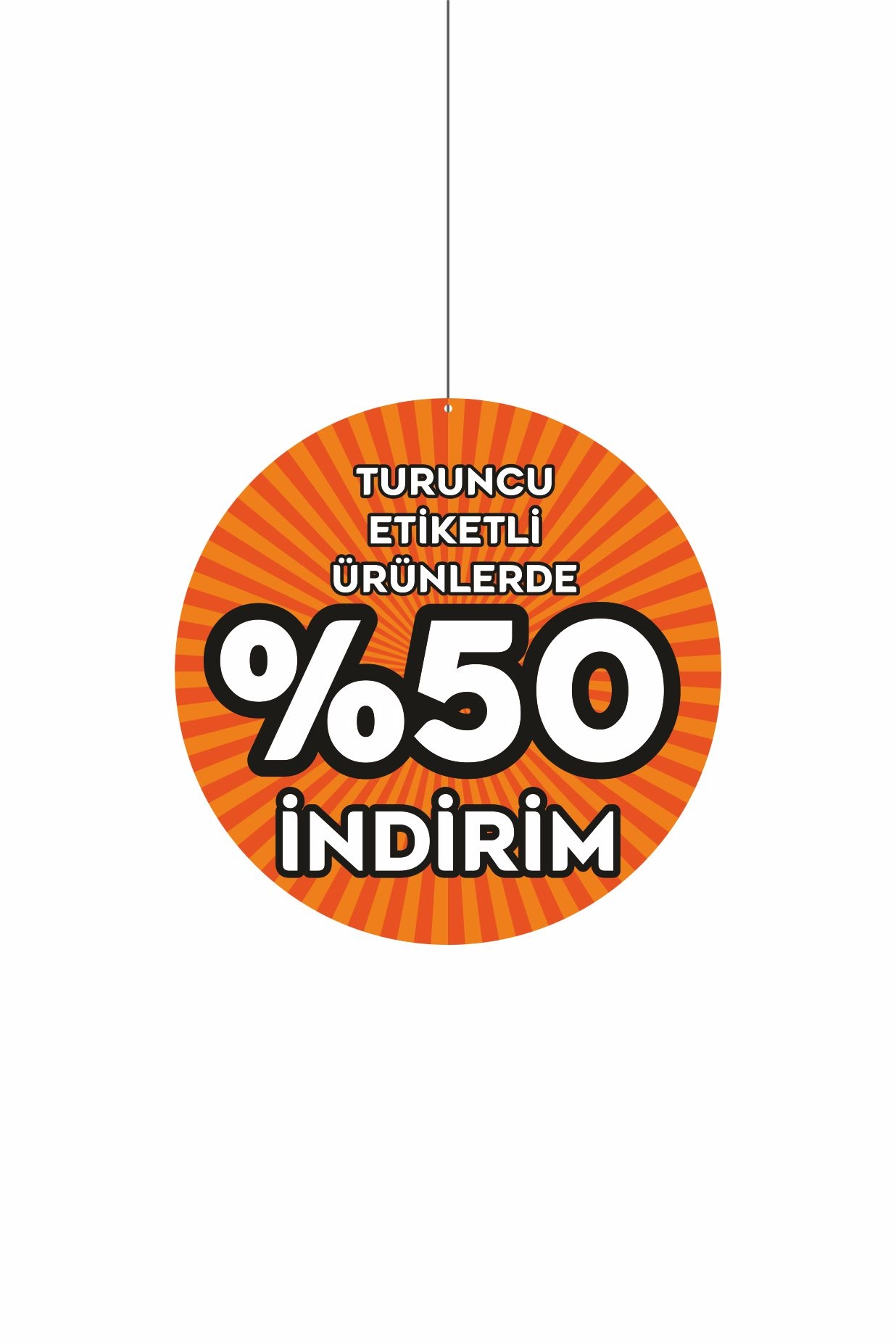 Turuncu Etiketli Ürünlerde %50 İndirim Mağaza Dönkartı – Tavan Askılı Kampanya Kartı