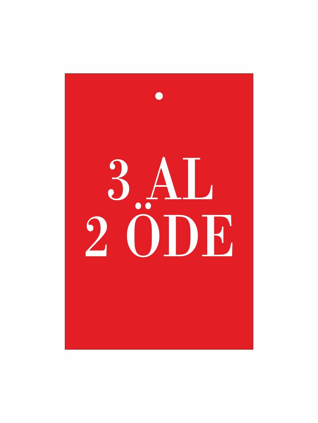 3 Al 2 Öde Yazılı Giyim Kıyafet Karton Etiket 7x5 cm (100 Adet Paket)
