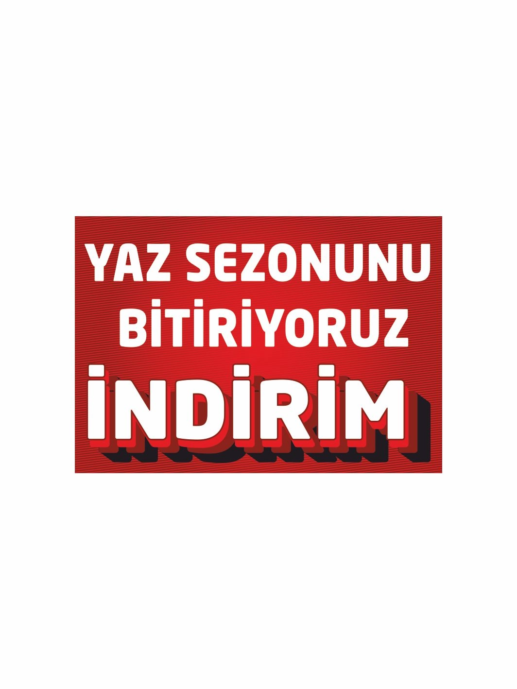 Yaz Sezonunu Bitiriyoruz İndirim Afişi Branda Vinil Baskısı