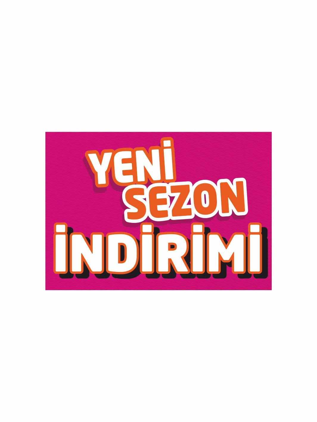 Yeni Sezon İndirimi Yazılı Mağaza İşyeri Dükkan Vinil Branda Afiş